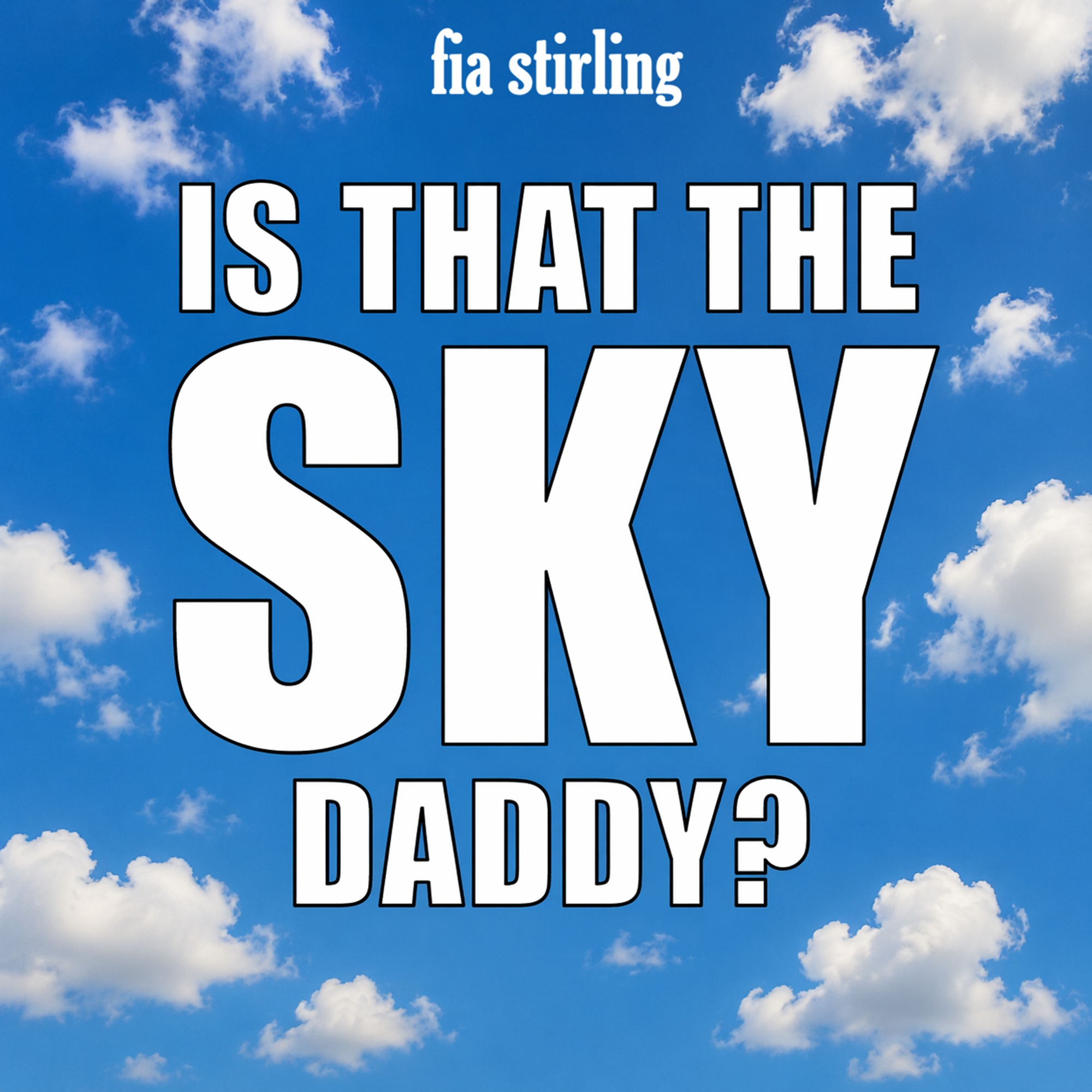 Is That The Sky Daddy?