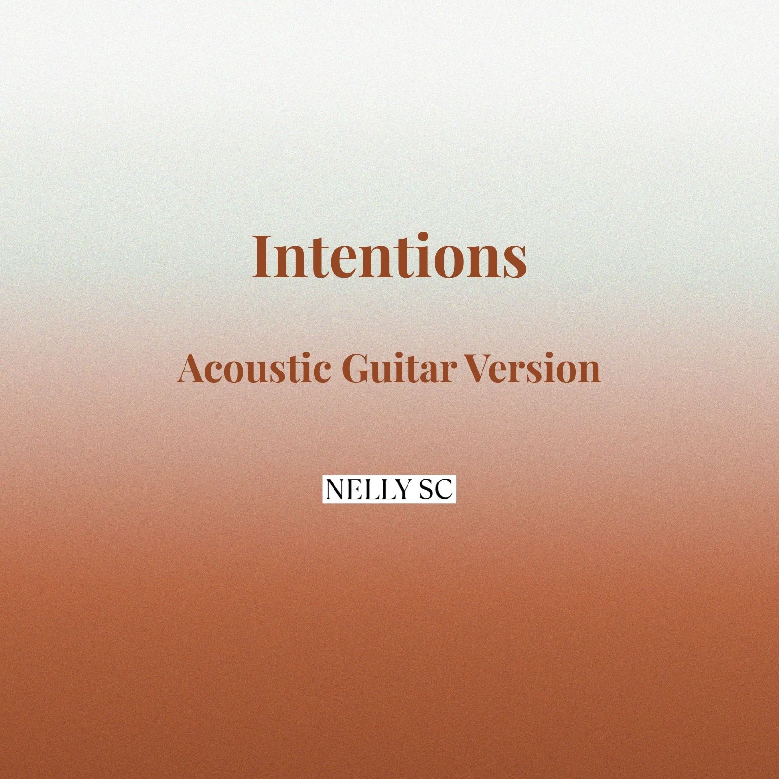 Intentions - Acoustic Guitar Version